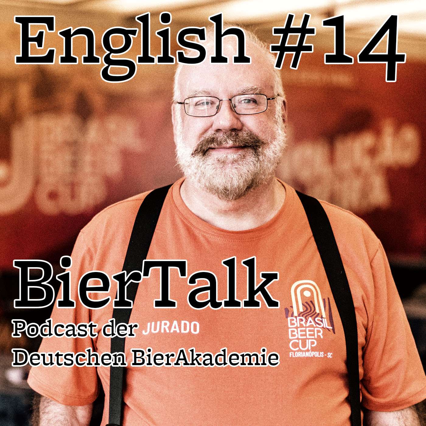 BierTalk English 14 Talk with Gordon Strong, BJCP President, Grand