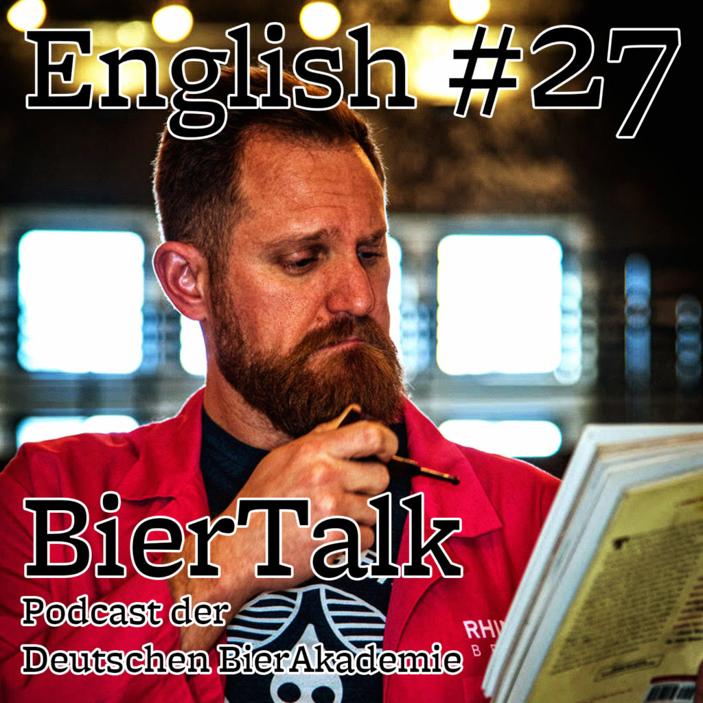 BierTalk English 27 – Talk with Chris Shields, Director of Education at Rhinegeist Brewery, Cincinnati, USA