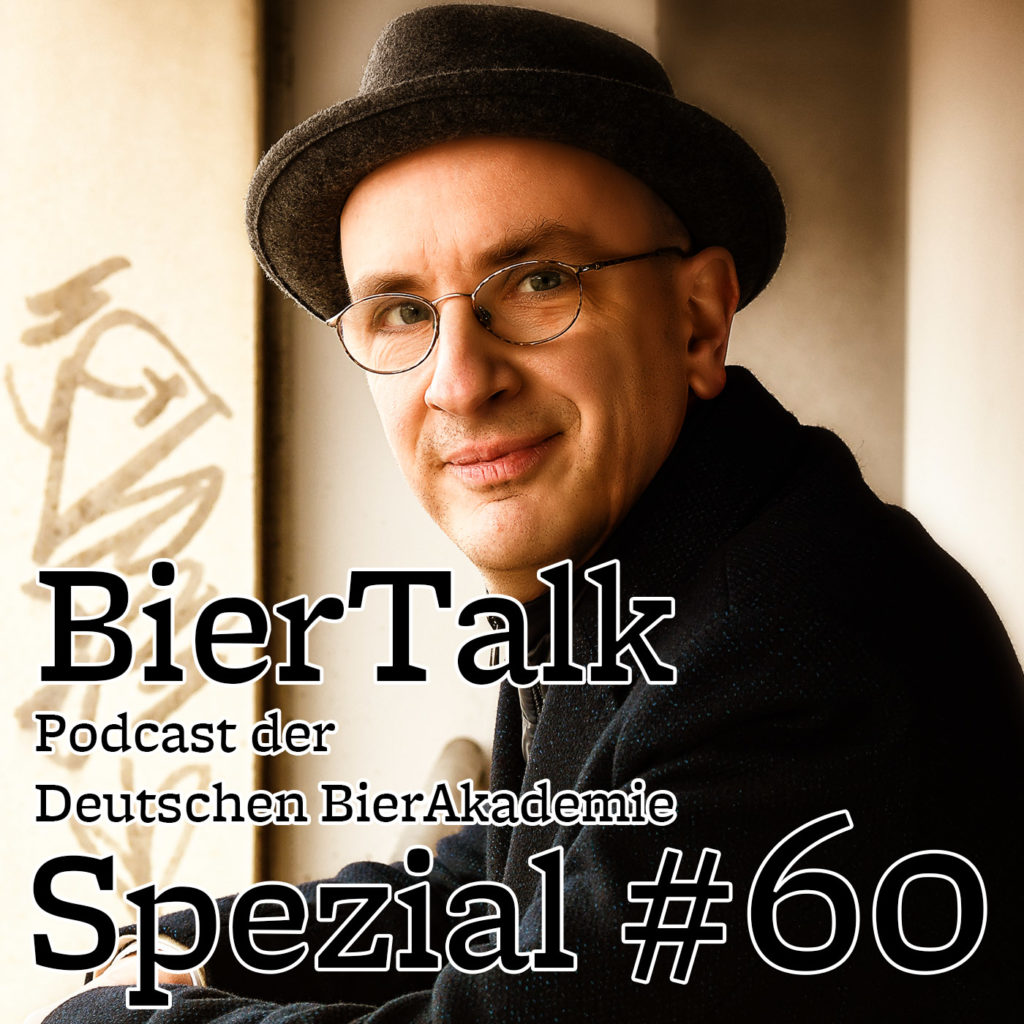 BierTalk Spezial 60 – Interview mit Jakob Hein, Psychiater, Schriftsteller, Drehbuchautor und Übersetzer aus Berlin