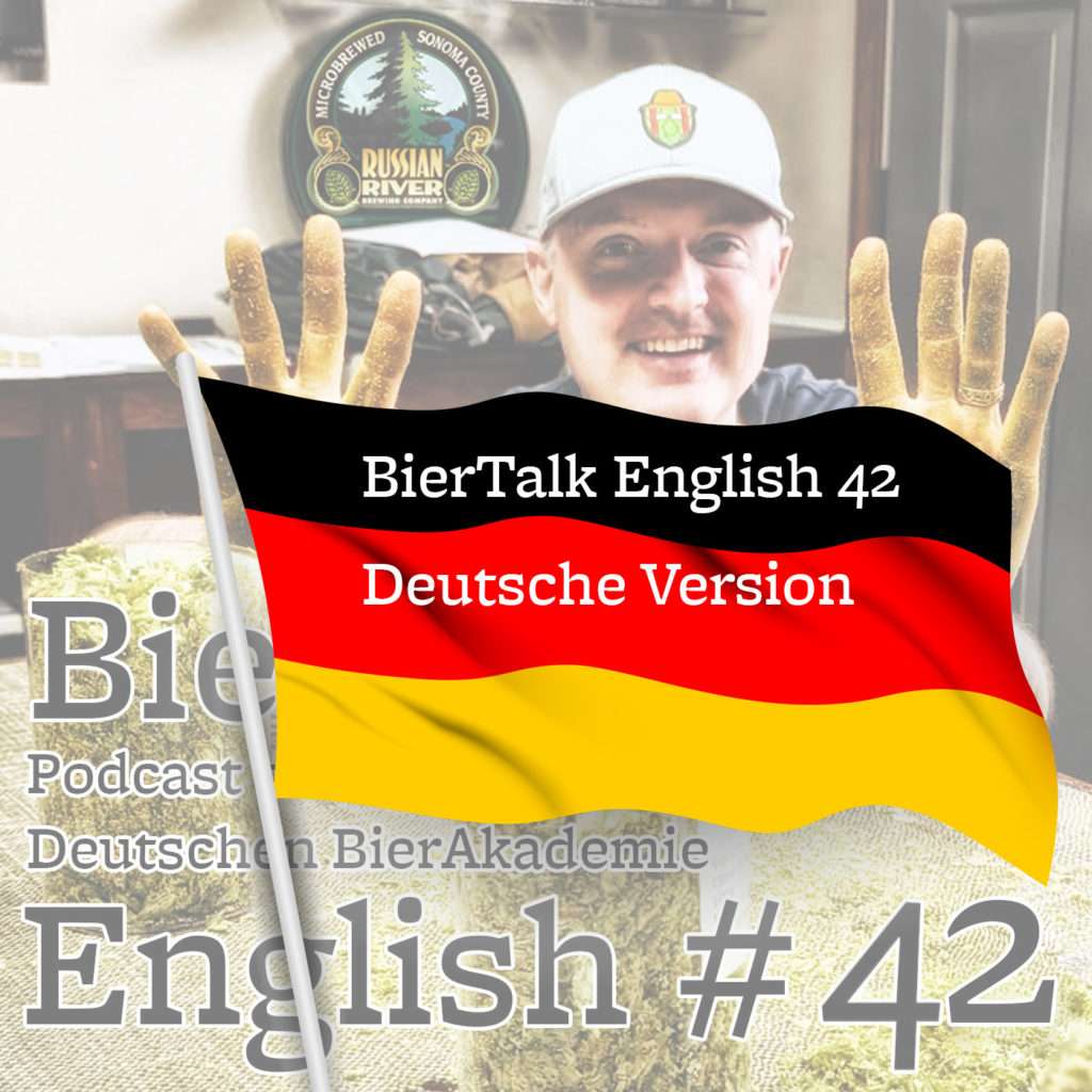 BierTalk English 42 – Deutsche Version (Vinnie Cilurzo, Russian River, USA)